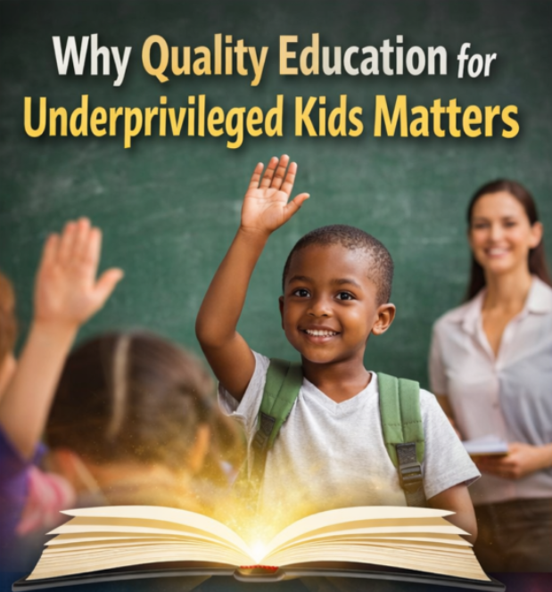 quality education for underprivileged kids